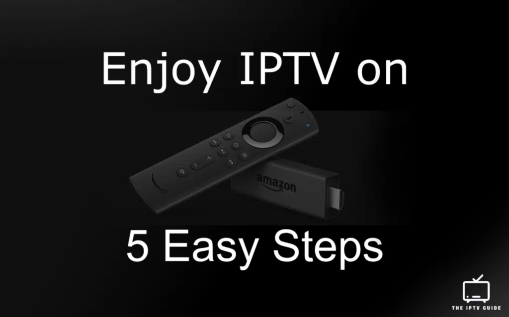 Firestick IPTV