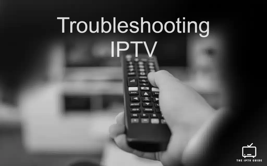 Troubleshooting IPTV - Remote with TV shown